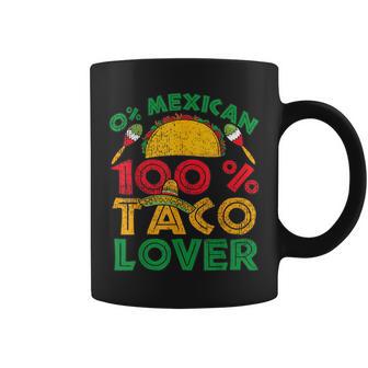 Cinco De Mayo Party 0 Mexican 100 Taco Lover Coffee Mug - Monsterry