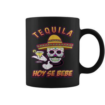 Cinco De Mayo Skull Sombrero Tequila Hoy Se Bebe Coffee Mug - Monsterry AU