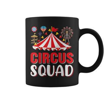 Circus Squad Circus Themed Birthday Party Costume Coffee Mug - Seseable