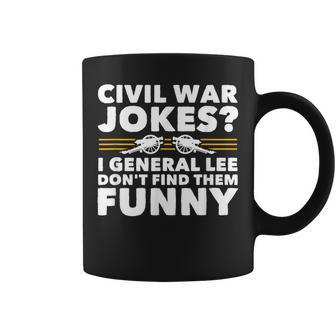 Civil War Jokes History Coffee Mug - Monsterry