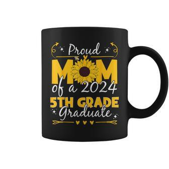 Class 2024 Graduation Proud Mom Of A 2024 5Th Grade Graduate Coffee Mug - Seseable