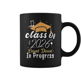 Class Of 2026 Count Down In Progress Future Graduation 2026 Coffee Mug | Mazezy
