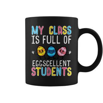 Class Full Eggcellent Students Cute Easter Teacher Men Coffee Mug - Monsterry CA