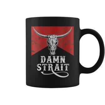 Classic Damn Strait Pride Vintage Bulls Skulls And Leopard Coffee Mug - Monsterry