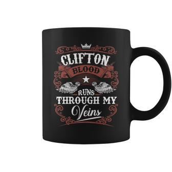 Clifton Blood Runs Through My Veins Vintage Family Name Coffee Mug - Seseable