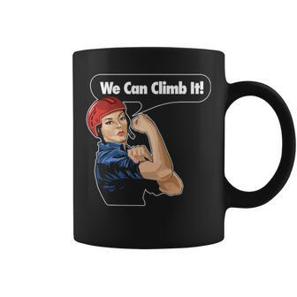 We Can Climb It Climbing Coffee Mug | Mazezy