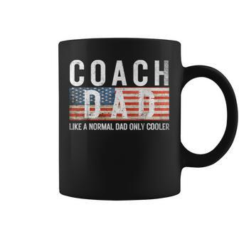 Coach Dad Like A Normal Dad Only Cooler Father's Day Us Flag Coffee Mug - Seseable