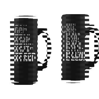 Coach The Man The Myth The Legend Best Coach Coffee Mug - Thegiftio UK