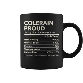 Colerain North Carolina Proud Nutrition Facts Coffee Mug | Mazezy
