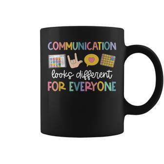 Communication Looks Different For Everyone Speech Therapy Coffee Mug - Seseable