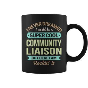 Community Liaison Appreciation Coffee Mug - Monsterry CA