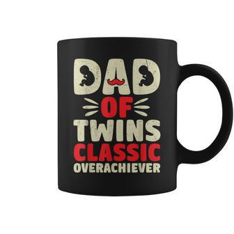 Cool Dad Of Twins Classic Overachiever Father's Day Coffee Mug - Monsterry