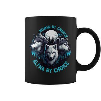 Cool Alpha Wolf Human By Chance Alpha By Choice Coffee Mug - Thegiftio UK