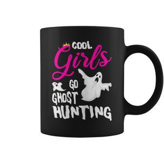 Cool Girls Go Ghost Hunting For A Paranormal Investigator Coffee Mug - Monsterry AU