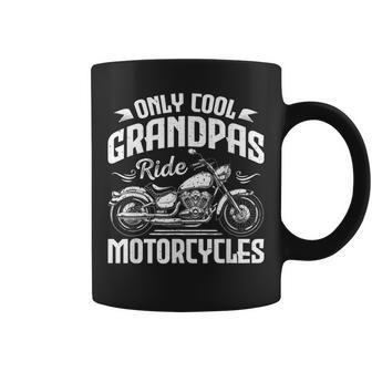 Only Cool Grandpas Ride Motorcycles Biker Grandpa Coffee Mug - Monsterry UK