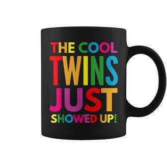 The Cool Twins Just Showed Up Twins Coffee Mug - Monsterry DE