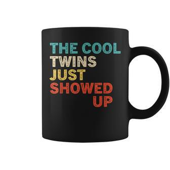 The Cool Twins Just Showed Up Twin Partner Vintage Coffee Mug - Monsterry