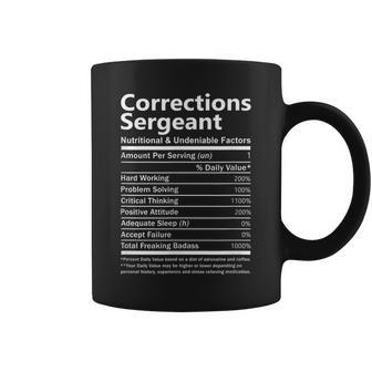 Corrections Sergeant Nutritional And Undeniable Factors Coffee Mug - Monsterry CA
