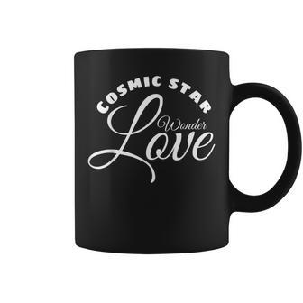 Cosmic Star Wonder Love Coffee Mug - Monsterry AU