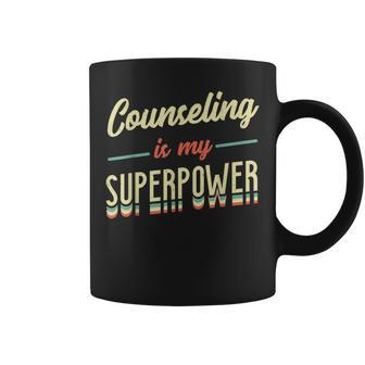 Counseling Is My Superpower School Counselor Coffee Mug - Monsterry
