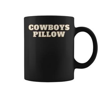 Cowboys Pillow Where Legends Rest Coffee Mug - Seseable
