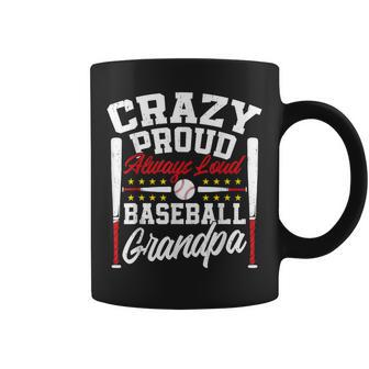 Crazy Proud Always Loud Baseball Grandpa Father's Day Coffee Mug - Thegiftio UK