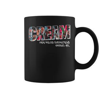 Cream Cash Rules Everything Around Me Hip Hop Street Band Coffee Mug - Monsterry