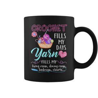 Crochet Yarn Fills My Days Yarn Fills My Coffee Mug - Seseable