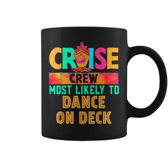 Cruise Crew Most Likely To Dance On Deck Hippie Coffee Mug - Thegiftio UK