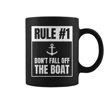 Cruise Rule 1 Don't Fall Off The Boat Coffee Mug - Monsterry AU