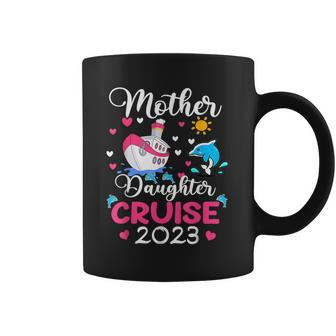 Cruise Trip Mother Daughter Cruise 2023 Ship Travelling Coffee Mug - Monsterry
