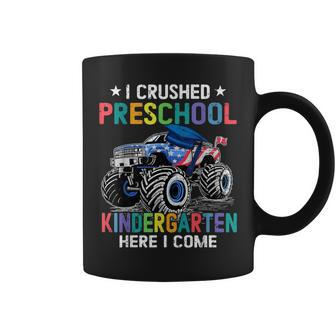 I Crushed Preschool Kindergarten Here I Come Monster Truck Coffee Mug - Monsterry DE