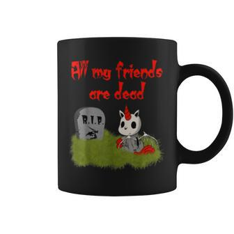 Cute But Creepy All My Friends Are Dead Unicorn Coffee Mug - Monsterry