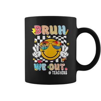 Cute End Of School Year Teacher Bruh We Out Teachers Coffee Mug - Seseable