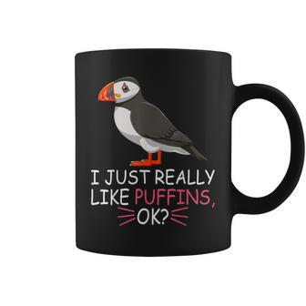 Cute Puffin Bird Lover I Just Really Like Puffins Ok Coffee Mug - Thegiftio UK