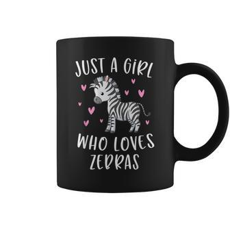 Cute Zebra For Girls Just A Girl Who Loves Zebras Coffee Mug - Thegiftio UK