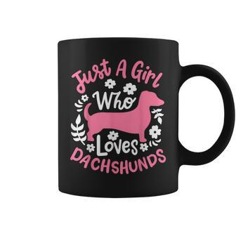 Dachshund Just A Girl Who Loves Dachshunds Coffee Mug - Thegiftio UK