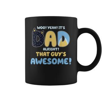 Dad Alright That Guys Awesome Fathers Day Coffee Mug - Seseable