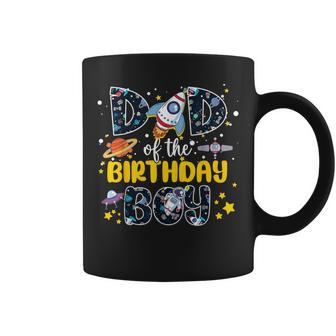 Dad Of The Birthday Boy 2Nd Outer Space Outfit Family Party Coffee Mug - Monsterry AU