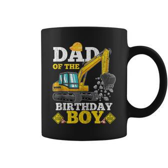 Dad Of The Birthday Boy Construction Birthday Excavator Coffee Mug - Monsterry AU