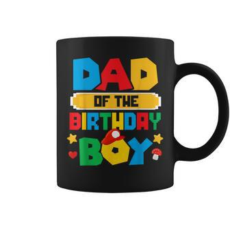 Dad Of The Birthday Boy Game Gaming Dad And Mom Family Coffee Mug | Mazezy