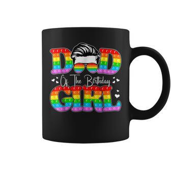 Dad Of The Birthday Girl Pop It Birthday Kid Family Matching Coffee Mug - Monsterry