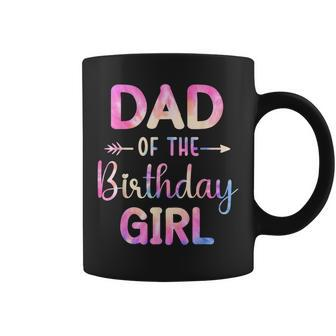 Dad Of The Birthday For Girl Tie Dye Colorful Bday Girl Coffee Mug - Thegiftio UK