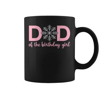 Dad Of The Birthday Girl Winter Onederland 1St Birthday Coffee Mug | Mazezy UK