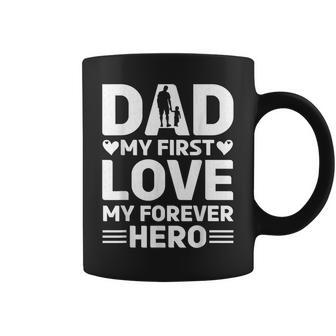 Dad My First Love My Forever Hero Father's Day Celebration Coffee Mug - Thegiftio UK