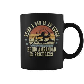 Being A Dad Is An Honor Being A Grandad Is Priceless Grandad Coffee Mug - Monsterry DE