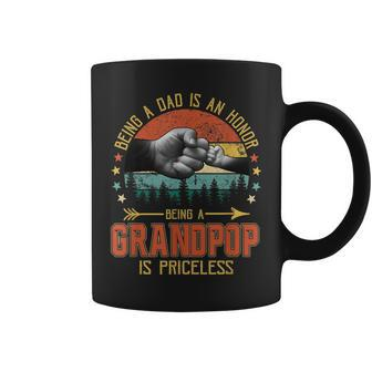 Being A Dad Is An Honor Being A Grandpop Is Priceless Coffee Mug | Crazezy DE