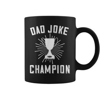 Dad Joke Champion Dad Saying Fathers Day Trophy Coffee Mug - Seseable