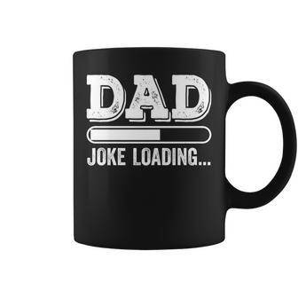 Dad Joke Loading Father's Day Coffee Mug - Seseable