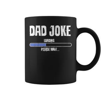Dad Joke Loading Geeky Father's Day Coffee Mug - Monsterry AU